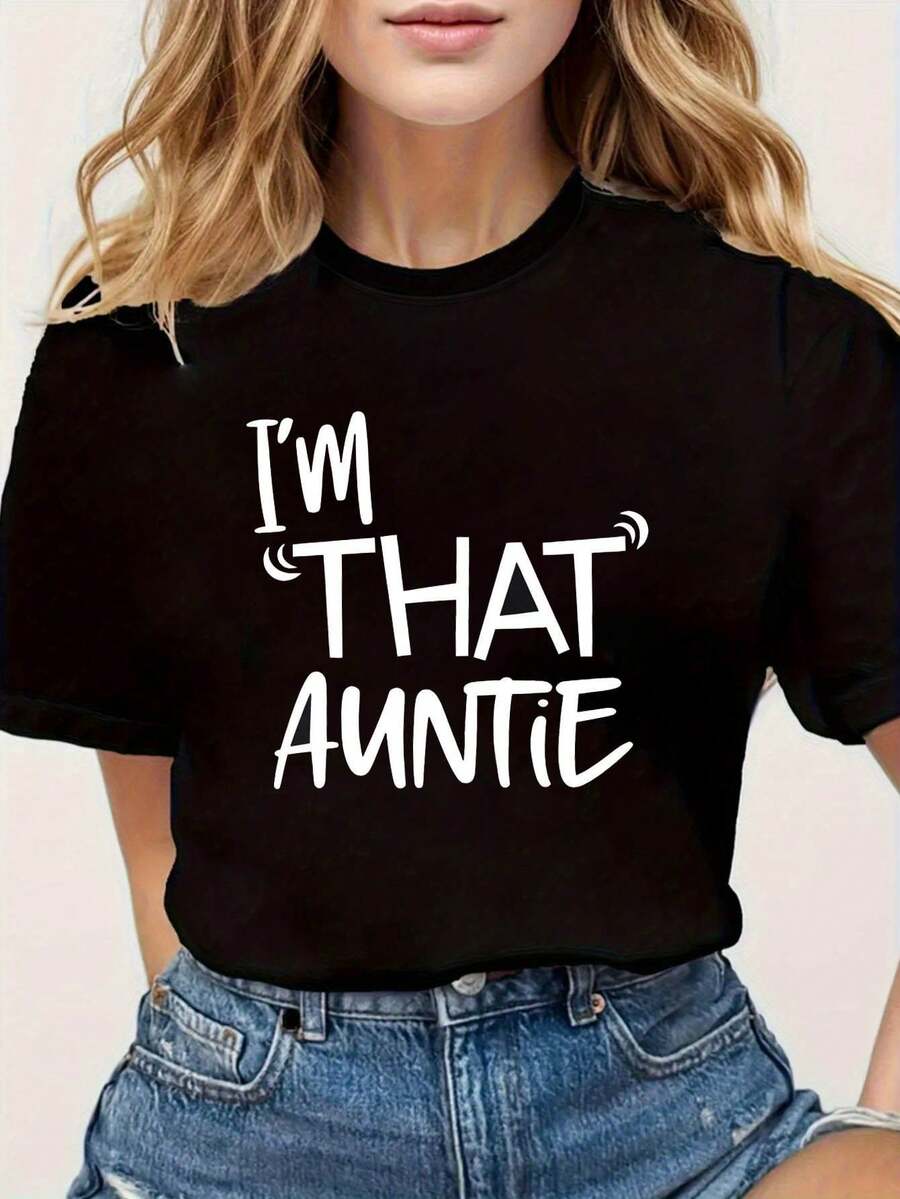 NEWI M THAT AUNTIE Fashion T-Shirt With Letter Print, Short Sleeve, Round Neck, Casual Top For Summer And Spring, Women's Clothing - Urban Vintage Style, Unisex, Loose Fit, Cotton, Short Sleeve, Round Neck, Women's T-Shirts. - 黑色 - 查看 1