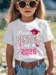 1 White T-Shirt With Bow Print And Graduation Cap For Proud Sisters, Round Neck, Casual Style, Medium Stretch Knit Fabric, Regular Fit For Boys And Girls, With Alphabet Pattern, For Spring/Summer/Autumn Graduation, Christmas/Valentine's Day. - 白色 - 查看 1