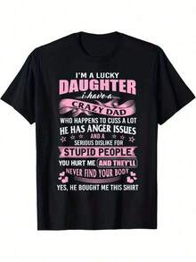 Humorous Black T-Shirt "Lucky Daughter, Crazy Dad" - Breathable 100% Cotton, Soft With Slight Stretch, Casual Short Sleeve Top With Pink Text Design, Machine Washable, All-Season Essential, Casual Wear | Lucky Daughter Clothing | Soft Fabric T-Shirt - 黑色 - 查看 11