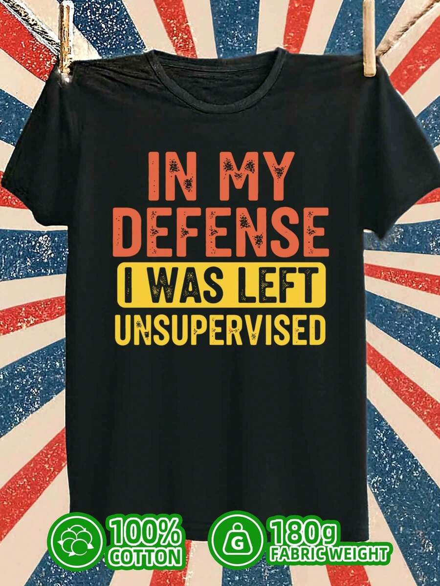 Humorous T-Shirt "Unsupervised Defense", 100% Cotton, 180 G, Black, Round Neck, Short Sleeve, Casual Cut, Machine Washable, Suitable For All Seasons, Perfect For Weekends And Informal Events, Printed Design, Regular Length, Plus Size. - Black - View 1