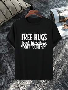 T-shirt humoristique pour hommes : "CÂLINS GRATUITS, Juste une blague, NE ME TOUCHEZ PAS" - Noir - Voir 8