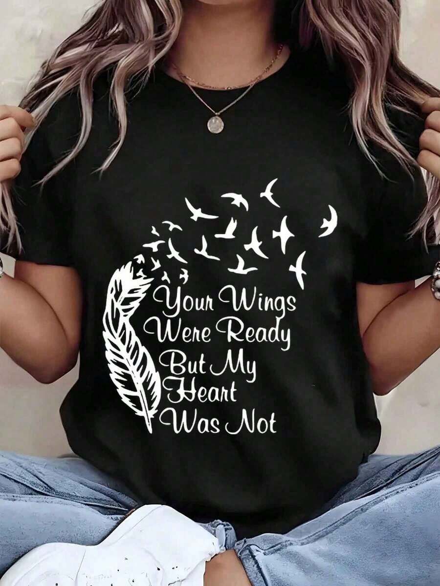 Women's T-Shirt With Feather And Bird Print, "Your Wings Were Ready But My Heart Wasn't", Crew Neck Graphic T-Shirt For Casual Wear, Memorial Gift For Mourning, 220g, Women's Oversized Blouse - 黑色 - 查看 1
