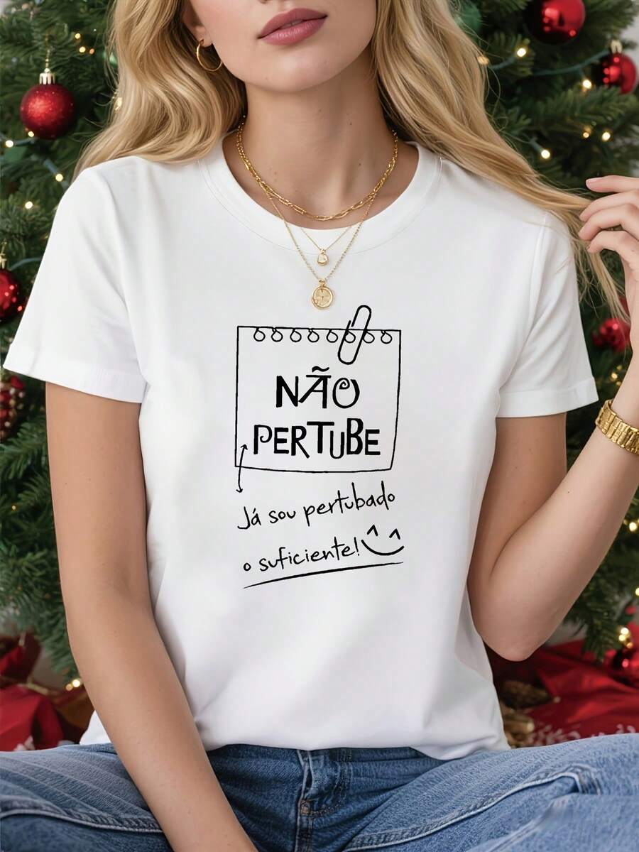 Pure Cotton T-Shirt, Printed With The Portuguese Text "N?O PERTUBE Já Sou Perturbado O Suficiente!" (I Am Already Annoyed Enough!), Short Sleeve, Round Neck, Printed - Machine Washable, Suitable For Spring, Summer And Autumn, Casual Style, Comfortable Fit, Modern Design, Versatile For Everyday Wear, Soft Fabric, Fashionable Style. - 白色 - 查看 1