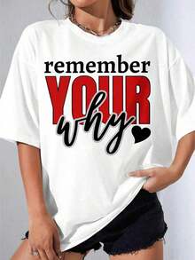 Black And White T-Shirt For Girls, Plus Size White T-Shirt With 'Remember Your Why' Text And Heart Design For Casual Wear And Motivational Outfits, Printed T-Shirt For Outdoor Parties - 白色 - 查看 5