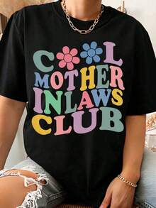 Women's Casual Summer Cotton T-Shirt With A "Cool Mother In Laws Club" Print, Perfect For Mother's Day And Everyday Wear. A Great Gift For Mothers-In-Law And Other Family Members. A Must-Have. - 黑色 - 查看 7
