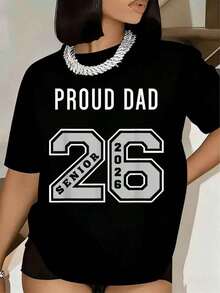 Camiseta de Mujer "Proud Dad 26 Senior 2026" con Estampado, Manga Corta, Cuello Redondo, para Fiesta de Graduación, Celebración, Ropa Casual, Estilo Y2K, Atuendo de Verano, Top de Moda Urbana - Negro - Ver 6