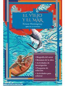 El Viejo Y El Mar - Biblioteca Escolar - Más 12 años - Autor: Ernest Hemingway - Páginas: 95 - Medidas: 21 cm x 14 cm. - Inspirado en la inolvidable obra de Ernest Hemingway, este libro de actividades y preguntas de reflexión te invita a navegar -igual que Santiago- por las aguas profundas del valor, la perseverancia y la dignidad humana.  A través de ejercicios creativos, análisis guiados y desafíos de pensamiento crítico, el lector podrá explorar los temas esenciales de El viejo y el mar: la lucha interior, la relación con la naturaleza, la soledad, el sentido del triunfo y la resiliencia ante la adversidad. - Libro único - Ver 1