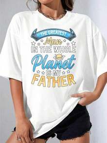 White T-Shirt For Girls With A Print That Says "The Greatest Man On The Planet Is My Dad." Perfect For Father's Day Gifts. Casual Wear For Outdoor Parties. Suitable For Spring, Summer, And Fall. - 白色 - 查看 7