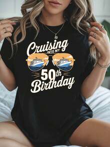 Women's Printed T-Shirt "Cruising INTO MY 50th Birthday" (50th Birthday On A Cruise), Women's Printed T-Shirt, Casual Short Sleeve Round Neck Top For Spring/Summer. - 黑色 - 查看 1