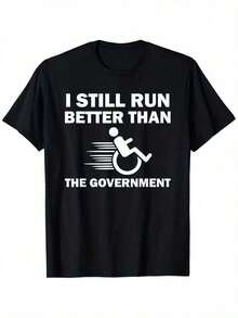 Funny Wheelchair Disability T-Shirt - I Still Run Better Than The Government Slogan - Heavyweight Cotton T-Shirt - Black With White Text - Size S - Humorous Gift For Disabled Adults, Political Jokes - Everyday Casual T-Shirt For Men And Women, Wheelchair Accessories, Humorous Clothing, Eye-Catching Print Design, Comfortable Fit, Statement T-Shirt, Humor Lovers - 黑色 - 查看 6