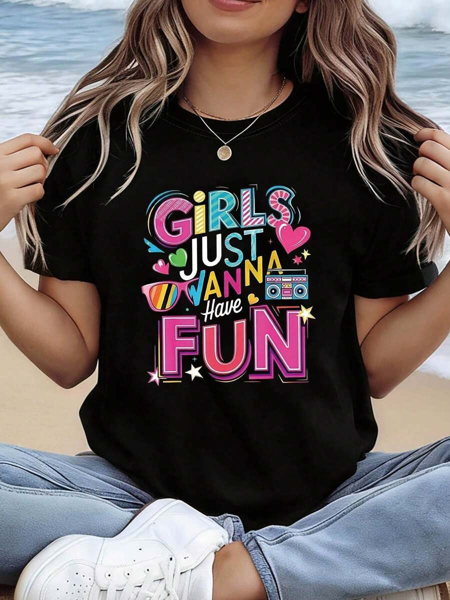 Women's Printed T-Shirt With The Phrase "GIRLS JUST WANNA HAVE FUN", Round Neck, Short Sleeve, For Spring/Summer, Casual Gift For Shopping Or Vacation, Ideal For Friends Gatherings And Holidays, Summer T-Shirt. - 黑色 - 查看 1