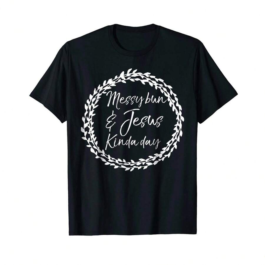 Camiseta Messy Bun Jesus Kinda Day, Linda Camiseta De Mamá .cx - Negro - Ver 1