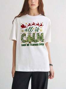 Women's Short-Sleeved T-Shirts With Fun Prints, Beautiful Clothing. White Christmas T-Shirt With The Print "All Is Quiet, No Teacher Ever Said So" And A Festive Design Featuring Santa's Sleigh, Reindeer, And A Christmas Tree For The Holiday Season. Suitable For Spring, Summer, And Fall. - 白色 - 查看 2