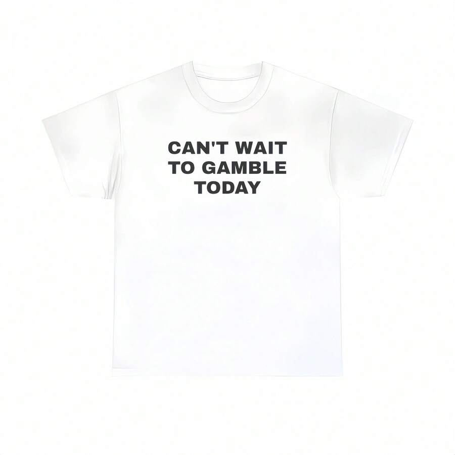 J'ai hâte de jouer aujourd'hui - T-shirt drôle - Poker - Blackjack - Casino - Cadeau pour hommes et femmes - Roulette - Machines à sous