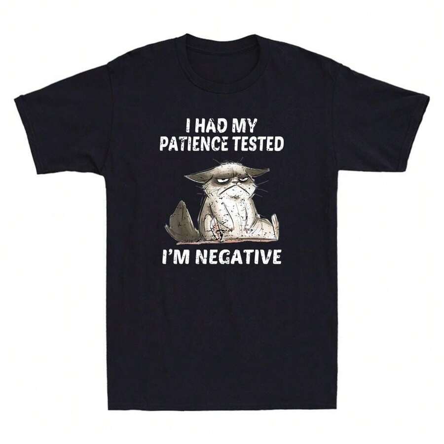 Camiseta unisex para hombre con estampado "Me hicieron una prueba de paciencia y di negativo" (Dicho sarcástico y gracioso de un gato) - Negro - Ver 1