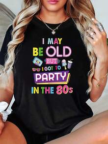 Camiseta estampada para mujer "PUEDE QUE SEA VIEJA, PERO TENGO QUE FESTIVALIZAR" con estampado clásico retro vintage de inspiración nostálgica y  de resurgimiento del pasado, cuello redondo, para primavera/verano. Playera para verano. - Negro - Ver 7