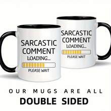 [24-Hour Shipping Within Mexico] Double-Sided Printed Mug, 1 Piece, 11 Oz, Funny Coffee Mug, Sarcastic "Loading" Comment, Gifts For Men, Women, Coworkers, Bosses, Best Friends, Ideal For Christmas, Boss's Day, Birthdays. - 1 - 查看 4