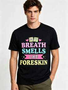 My Breath Smells Like Foreskin Funny Dirty Humor T-Shirt - 黑色 - 查看 2