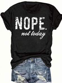 This Is A Plus-Size Women's Short-Sleeved T-Shirt With The 'Nope Not Today' Print. It's A Soft, Stretchy, Casual Tee That's Machine Washable, Ensuring Year-Round Comfort. It Comes In A Variety Of Fun Colors And Designs. - 黑色 - 查看 6