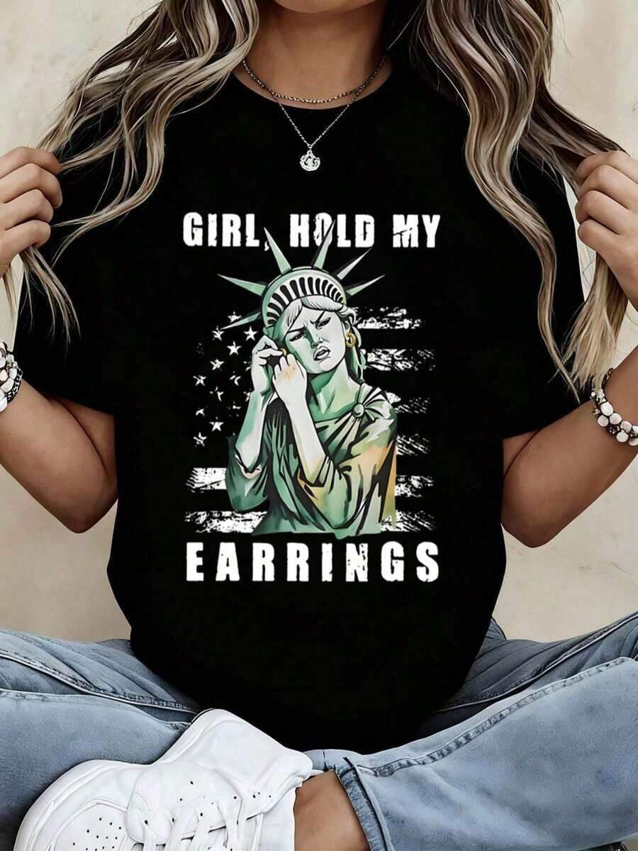 Women's White Summer T-Shirt With Statue Of Liberty Print And The Phrase "Girl, Hold My Earrings" - Urban Casual Clothing For Daily Use, Travel And Fun Outings. - 黑色 - 查看 1