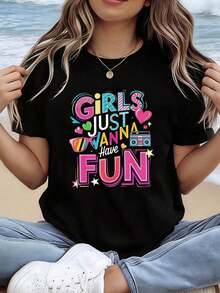 Women's Printed T-Shirt With The Phrase "GIRLS JUST WANNA HAVE FUN", Round Neck, Short Sleeve, For Spring/Summer, Casual Gift For Shopping Or Vacation, Ideal For Friends Gatherings And Holidays, Summer T-Shirt. - 黑色 - 查看 7