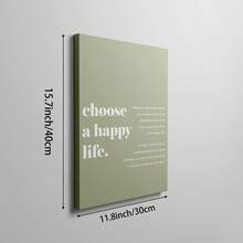 1件鼠尾草綠正向語錄牆面藝術 Choose A Happy Life 帆布印刷畫，極簡肯定勵志居家裝飾，適用臥室、客廳或辦公室，柔和暖色調極簡海報，送給她的禮物，無框，可選木製掛軸或裝框 - 圖案2 - 查看 13