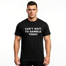 J'ai hâte de jouer aujourd'hui - T-shirt drôle - Poker - Blackjack - Casino - Cadeau pour hommes et femmes - Roulette - Machines à sous - Blanc - Voir 5