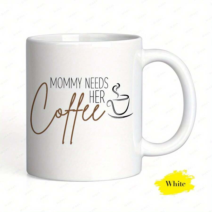 [24-Hour Shipping Within Mexico] Double-Sided Mug, 1 Unit, 11 Oz, Ceramic, Coffee Mug, "Mom Needs Her Coffee" Text And Mug Design, Dishwasher , Funny Mugs, Perfect Gift For Mothers, Mother's Day/Birthday/Gifts - 1 - 查看 1