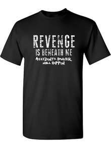 "Revenge Is Under My Control" Humorous Graphic T-Shirt | Regular Fit, Crew Neck, Slightly Stretchy Fabric, Print, Suitable For All Seasons, Available In Plus Sizes For Men. - 黑色 - 查看 1