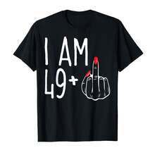 Camiseta de cumpleaños para mujer I Am 49 Plus 1 Middle Finger, Negro - - Negro - Ver 1