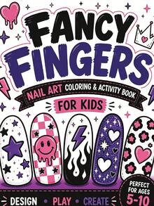 Fancy Fingers：5至10歲兒童美甲藝術著色與活動書：設計、玩樂與創造趣味美甲設計、遊戲與挑戰 - 填色本 - 查看 5
