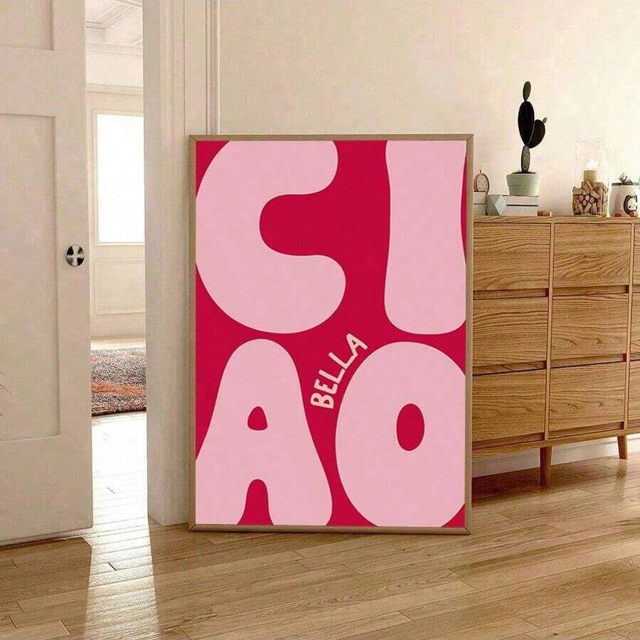 1pc Frameless "Ciao Bella" Pink Monochrome Wall Art Y2K Girly Academia Aesthetic Poster, Bold Typography Print For Teen Bedroom/Dorm Decor, Funky Posters Room Decor & Back To School Gift (Frameless Canvas Print) - Multicolor - View 1