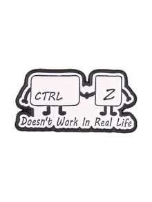 'ctrl+Z Doesn't Work In Real Life' 琺瑯胸針，程式設計師胸飾，獨特禮物創意，適合科技愛好者，耐用且時尚的配件 - 黑與白 - 查看 10