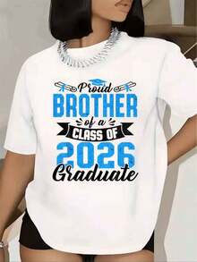 Camiseta Casual para Mujer, Estampado 'Hermoso Hermano de la Clase de 2026, Graduado', Manga Corta, Cuello Redondo, Regalo para Fiesta de Graduación, 220g, 100% Algodón, Duradera - Blanco - Ver 1