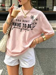 「You Don't Have To Be Perfect」花卉語錄印花 T-shirt，極簡美學休閒短袖勵志日常穿搭上衣 - 粉色 - 查看 5