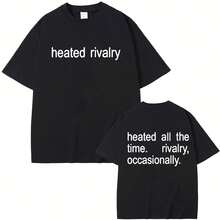 Heated Rivalry Heated All The Time Rivalry Occasionally Graphic T-Shirt Men Women Clothing Fashion O - màu đen - Xem 1