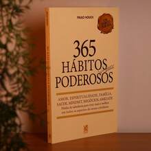 365 Hábitos Simples E Poderosos | Paulo Houch - Livro único - Visão 2