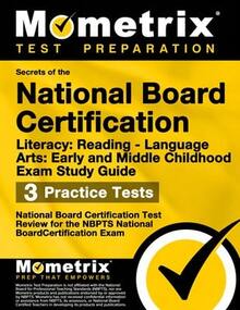 Pre-Owned Secrets Of The National Board Certification Literacy: Reading - Language Arts: Early And (Paperback) By Mometrix Teacher Certification Test - Single Book - View 1