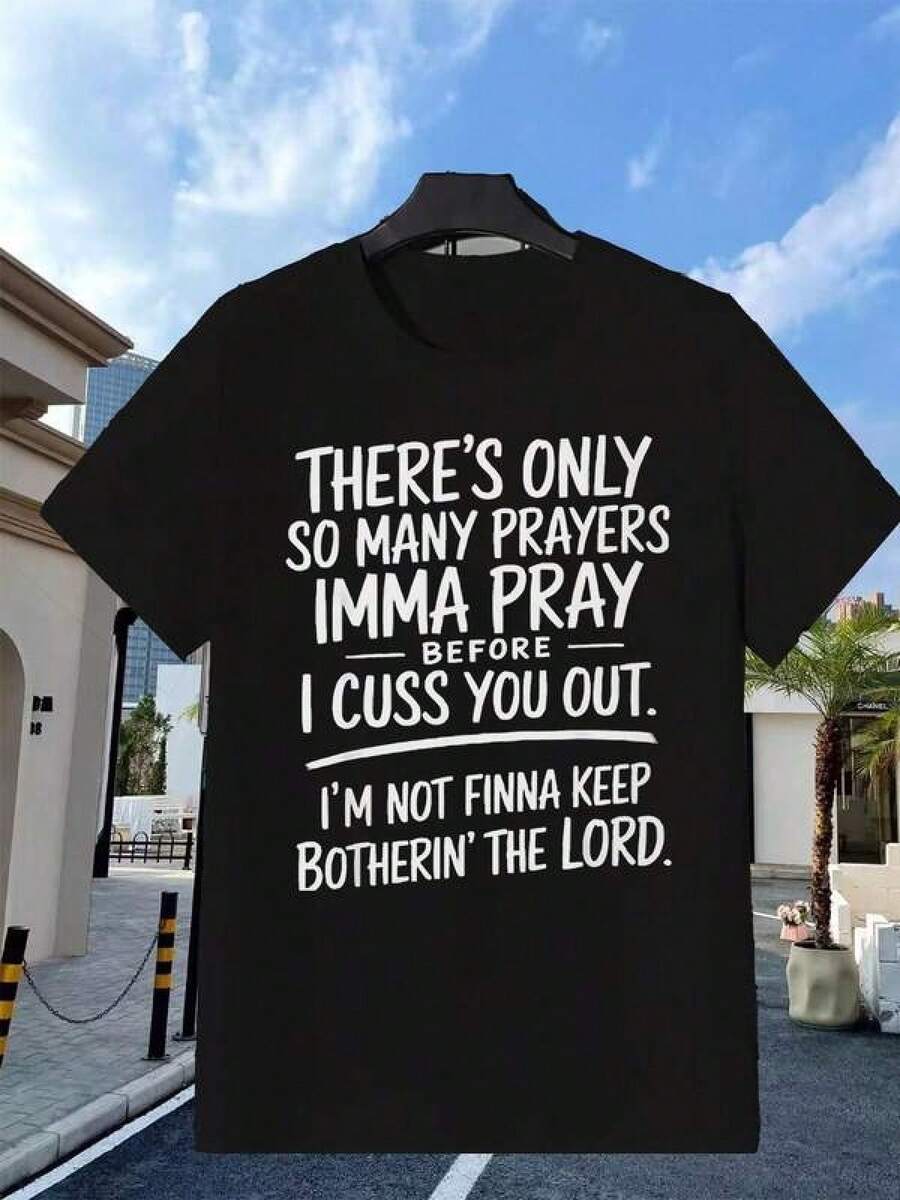 Girl's Swimsuit (Only Available With The Short-Sleeved Shirt Shown In The Image) Unisex Black T-Shirt | Graphic Print "There Are Only So Many Prayers I'm Going To Say Before I Curse You, I'm Not Going To Keep Bothering The Lord" | Casual Wear, Humor Gifts, Soft Fabric, All Seasons, Vintage Style, Crew Neck, Regular Fit 100% Pure Cotton, Fashionable Design T-Shirt, High-Quality Print - 黑色 - 查看 1