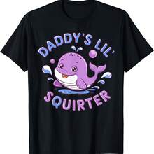 Daddy's Little Squirter Inappropriate Funny Embarrassing Tee T-Shirt - Black - View 1