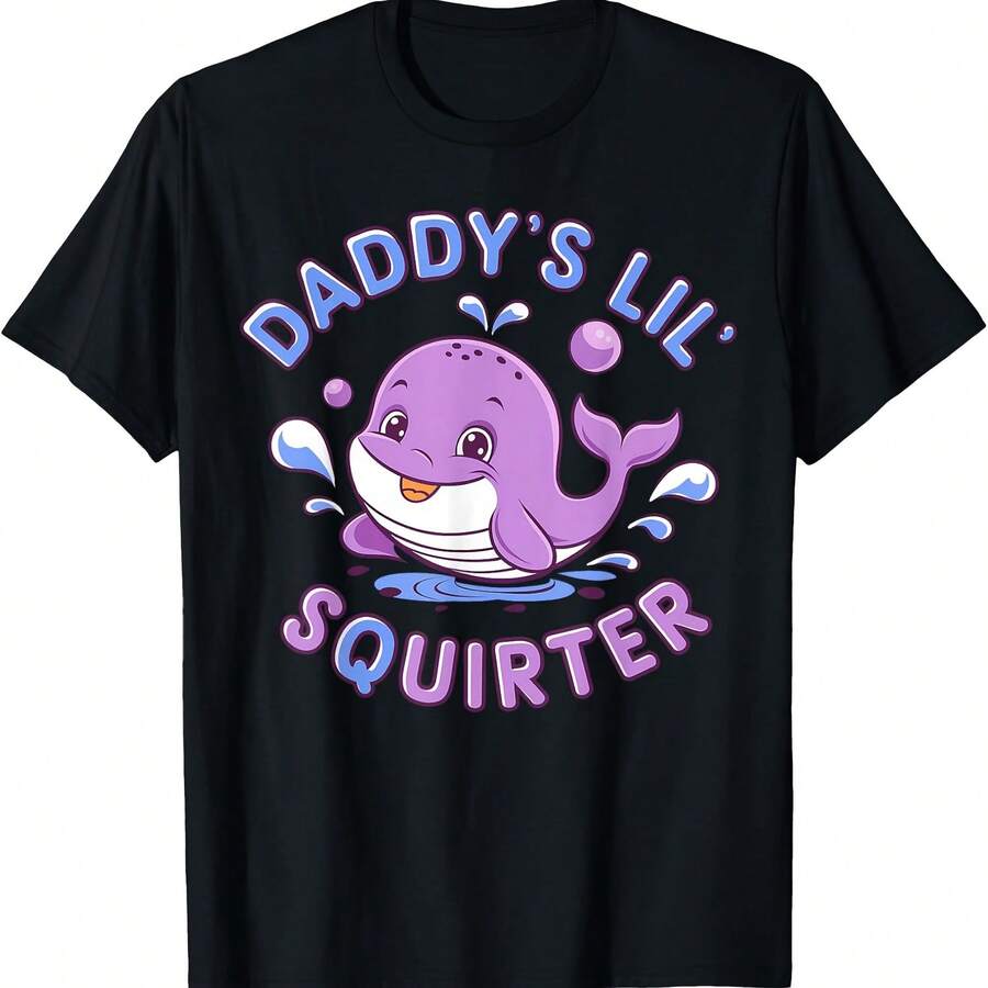 Daddy's Little Squirter Inappropriate Funny Embarrassing Tee T-Shirt - Black - View 1