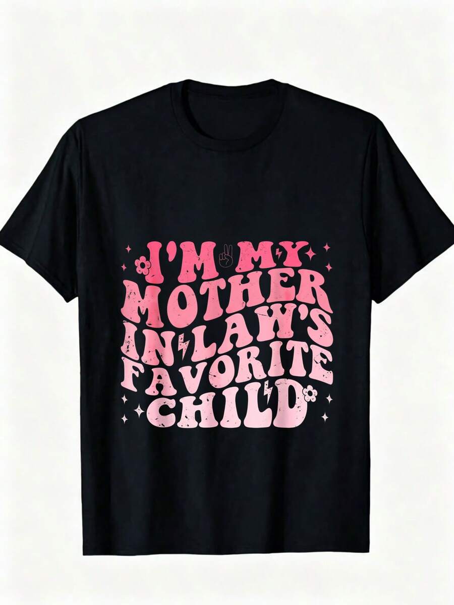 I'm My Mother In Laws Favorite Child Funny Parent Men Women Funny Crew Neck Tee With Stylish Print Casual & Comfortable Travel Clothing For Fashion Enthusiasts Ideal For Summer, Spring, Fall, And Daily Wear - Black - View 1