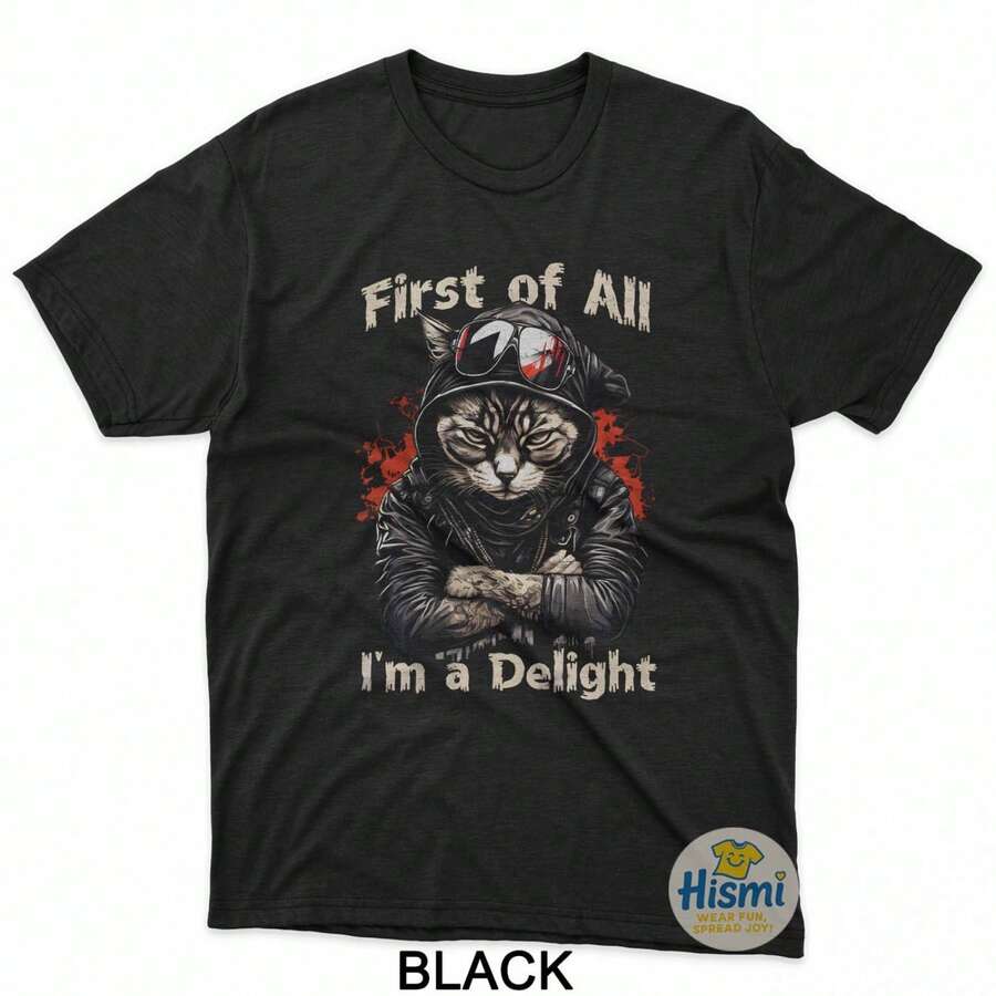 Funny Cat Graphic Tee First Of All Im A Delight Cats Meme T-Shirt - Black - View 1