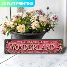 2D Flat, 2D Flat Printing, 1pc, Vintage Style Welcome To Wonderland Decorative Sign, Suitable For Wall Decor, Yard, Garage, Shop, Home Bar, 2D Flat (Random Style) - A - View 1