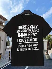 Girl's Swimsuit (Only Available With The Short-Sleeved Shirt Shown In The Image) Unisex Black T-Shirt | Graphic Print "There Are Only So Many Prayers I'm Going To Say Before I Curse You, I'm Not Going To Keep Bothering The Lord" | Casual Wear, Humor Gifts, Soft Fabric, All Seasons, Vintage Style, Crew Neck, Regular Fit 100% Pure Cotton, Fashionable Design T-Shirt, High-Quality Print - 黑色 - 查看 6