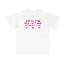 Yes, I'm Evil, But Have You Seen My Butt? Unisex Y2K Chaotic, Unbalanced, Iconic, Ironic, Daring, Party, Club, Cute, Girl, Funny Adult T-Shirt, Gift For Women And Men. - 白色 - 查看 1
