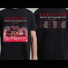 Lonestar Keeps Getting Better Tour 2026 North America Schedule Dates T-Shirt - Black - View 1