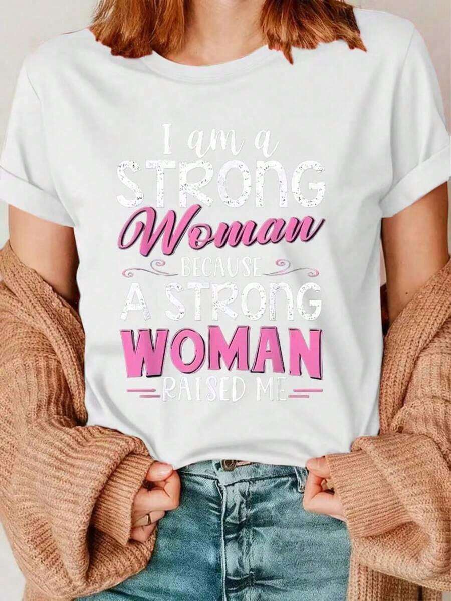 Summer Outfits For Plus-Size Women - Plus Sizes - 0-8XL - Casual, Fashionable, Printed T-Shirt For Women, Everyday Wear For Any Season, Short-Sleeved T-Shirt Available In Several Colors. I Am A Strong Woman Because A Strong Woman Raised Me. Women's Tops, Loose And Comfortable. - 白色 - 查看 1