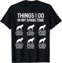 Things I Do In My Spare Time German Shepherd Dog Gift Unisex T-Shirt - 黑色 - 查看 6