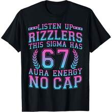 Listen Up Rizzlers This Sigma Has 67 Aura Energy Six Seven T-Shirt - Black - View 1